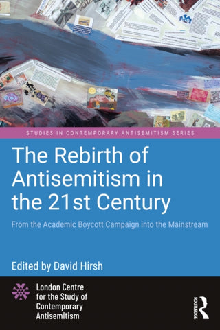 Cover image for 9781032116624 - The Rebirth of Antisemitism in the 21st Century