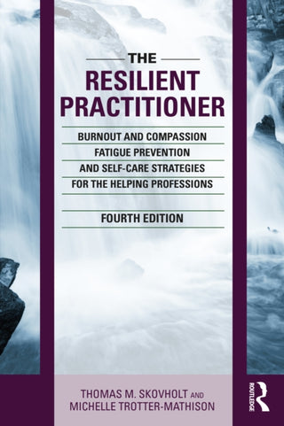 Cover image for 9781032117577 - The Resilient Practitioner