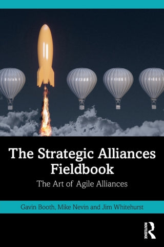 Cover image for 9781032129006 - The Strategic Alliances Fieldbook