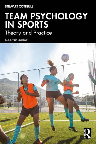 Cover image for 9781032139883 - Team Psychology in Sports
