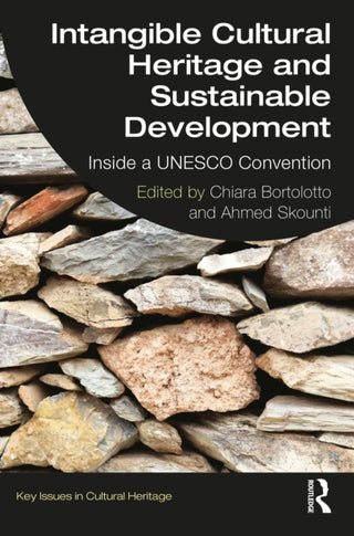 Cover image for 9781032154336 - Intangible Cultural Heritage and Sustainable Development