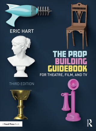 Cover image for 9781032154619 - The Prop Building Guidebook