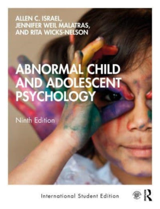 Cover image for 9781032157207 - Abnormal Child and Adolescent Psychology