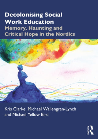 Cover image for 9781032163499 - Decolonising Social Work Education