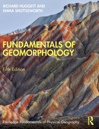 Cover image for 9781032169637 - Fundamentals of Geomorphology