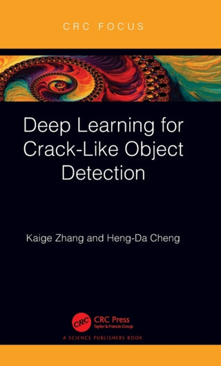 Cover image for 9781032181189 - Deep Learning for Crack-Like Object Detection