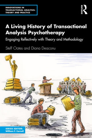 Cover image for 9781032181349 - A Living History of Transactional Analysis Psychotherapy