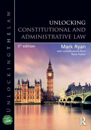 Cover image for 9781032185958 - Unlocking Constitutional and Administrative Law