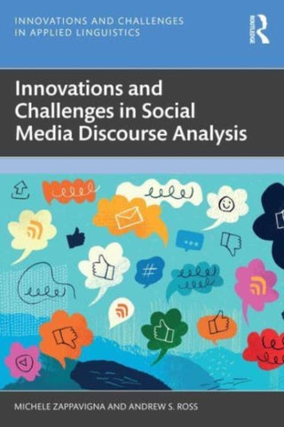 Cover image for 9781032190570 - Innovations and Challenges in Social Media Discourse Analysis