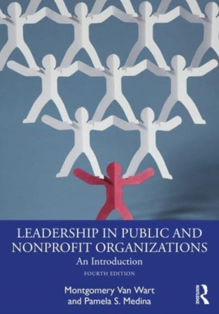 Cover image for 9781032200132 - Leadership in Public and Nonprofit Organizations