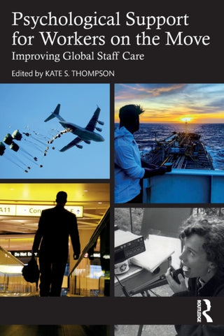 Cover image for 9781032200439 - Psychological Support for Workers on the Move