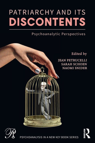 Cover image for 9781032201207 - Patriarchy and Its Discontents