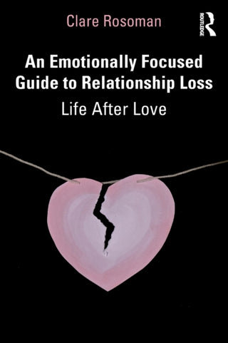 Supplemental image for 9781032205618 - An Emotionally Focused Guide to Relationship Loss