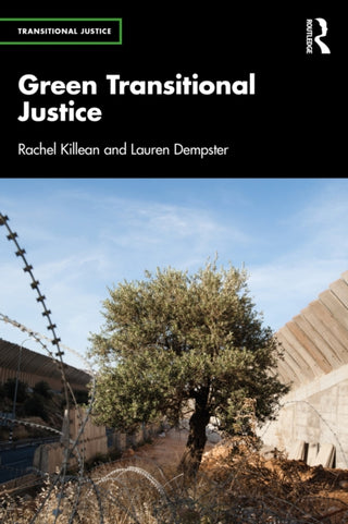 Cover image for 9781032206202 - Green Transitional Justice