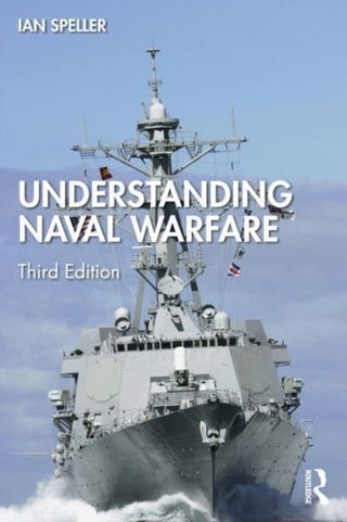 Cover image for 9781032223339 - Understanding Naval Warfare