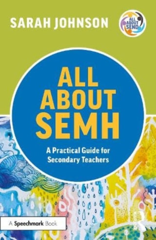 Cover image for 9781032225685 - All About SEMH