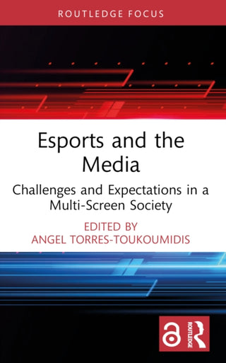Supplemental image for 9781032226781 - Esports and the Media
