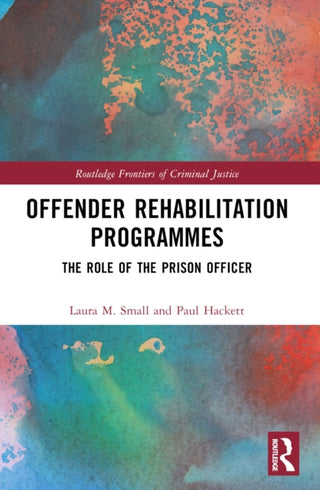 Supplemental image for 9781032229430 - Offender Rehabilitation Programmes
