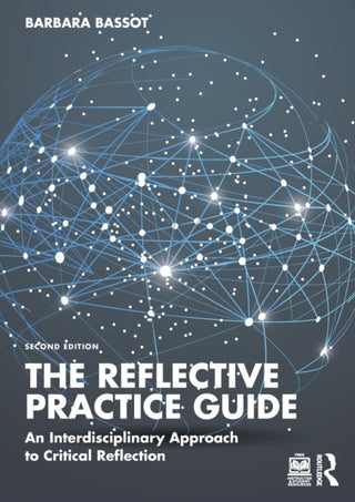 Cover image for 9781032234540 - The Reflective Practice Guide