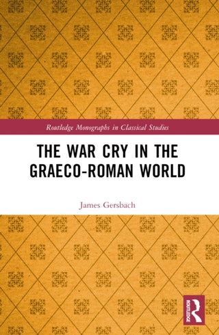 Cover image for 9781032248608 - The War Cry in the Graeco-Roman World