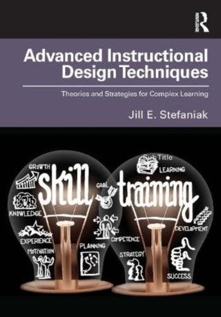Cover image for 9781032262031 - Advanced Instructional Design Techniques