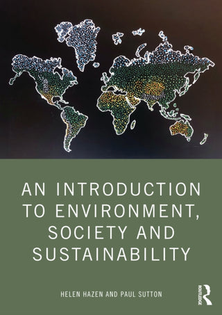 Cover image for 9781032265032 - An Introduction to Environment, Society and Sustainability