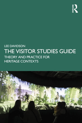 Cover image for 9781032265285 - The Visitor Studies Guide