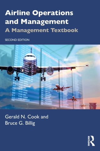 Cover image for 9781032268729 - Airline Operations and Management