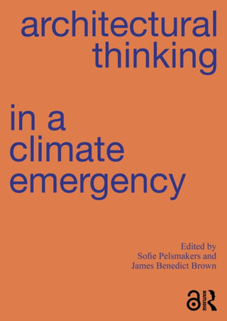 Cover image for 9781032277486 - Architectural Thinking in a Climate Emergency