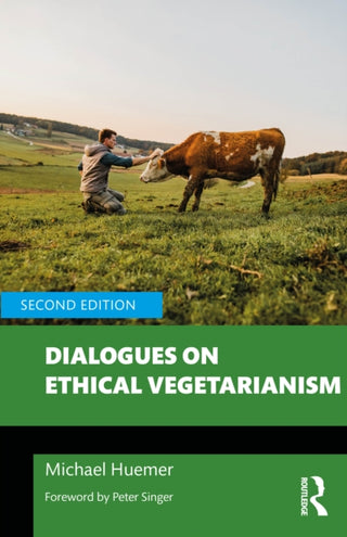 Cover image for 9781032291024 - Dialogues on Ethical Vegetarianism