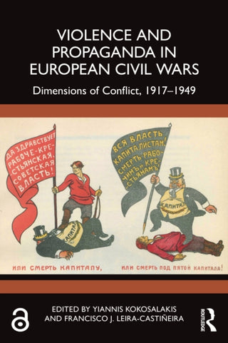 Cover image for 9781032307114 - Violence and Propaganda in European Civil Wars