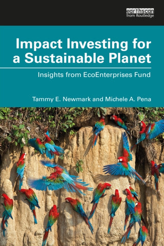 Cover image for 9781032314259 - Impact Investing for a Sustainable Planet