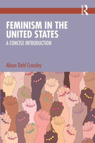 Cover image for 9781032317199 - Feminism in the United States