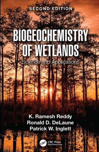 Cover image for 9781032322353 - Biogeochemistry of Wetlands