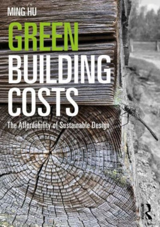 Supplemental image for 9781032328089 - Green Building Costs