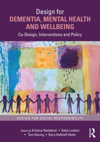Supplemental image for 9781032331171 - Design for Dementia, Mental Health and Wellbeing