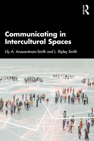 Cover image for 9781032331492 - Communicating in Intercultural Spaces