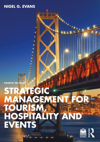Cover image for 9781032331836 - Strategic Management for Tourism, Hospitality and Events