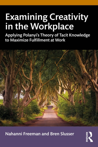 Cover image for 9781032345772 - Examining Creativity in the Workplace