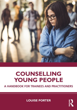 Cover image for 9781032348087 - Counselling Young People
