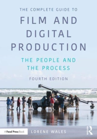 Cover image for 9781032348636 - The Complete Guide to Film and Digital Production