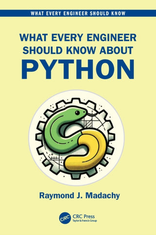 Cover image for 9781032358185 - What Every Engineer Should Know About Python