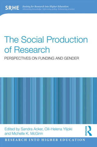 Cover image for 9781032361437 - The Social Production of Research