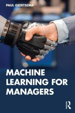 Cover image for 9781032362427 - Machine Learning for Managers