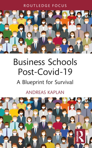 Cover image for 9781032381053 - Business Schools post-Covid-19