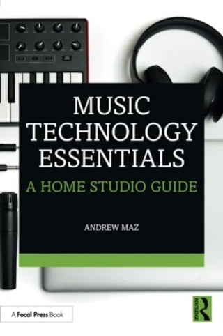 Cover image for 9781032384542 - Music Technology Essentials