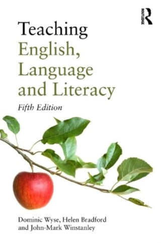 Cover image for 9781032390567 - Teaching English, Language and Literacy