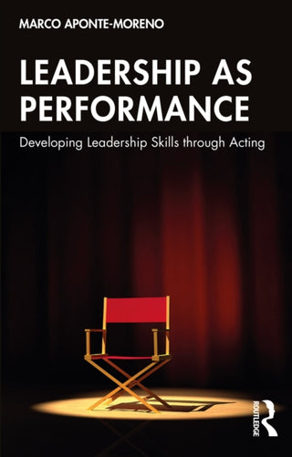Cover image for 9781032394626 - Leadership as Performance