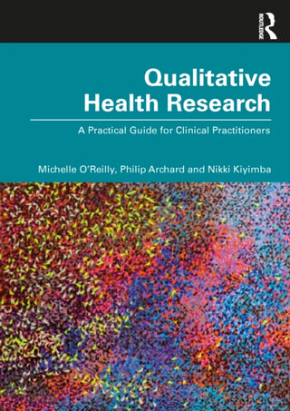 Cover image for 9781032394671 - Qualitative Health Research