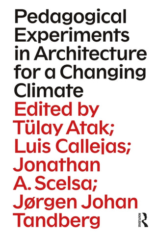 Cover image for 9781032398105 - Pedagogical Experiments in Architecture for a Changing Climate